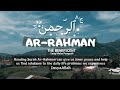 Surah Ar-Rahman - The Beneficent || Murotal Merdu Ayat 1-78