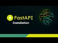 FastAPI Tutorial #2 - Installation