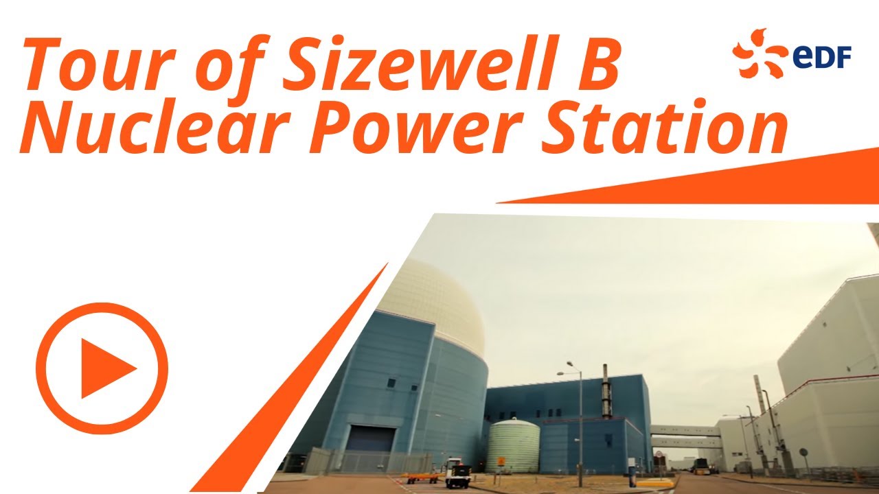 Take A Tour Of Sizewell B Nuclear Power Station - YouTube