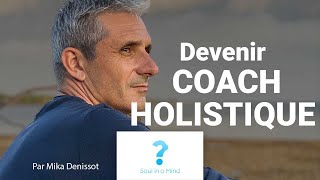 Comment devenir coach holistique ?