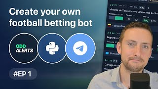 Create Your Own Football Betting Bot | EP1 | Getting Started with Python and API Calls