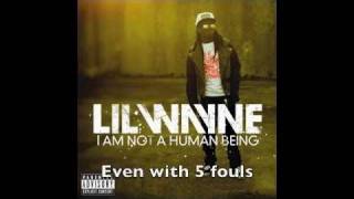 Gonorrhea - Lil' Wayne & Drake - I Am Not A Human Being