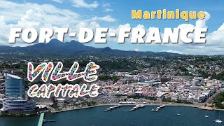 Fort-de-France Martinique, Ville Capitale