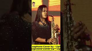 #saxophone Queen Lipika samant #shortvideos #youtube #saxophone  #Tohfa Tohfa #trending #s #video