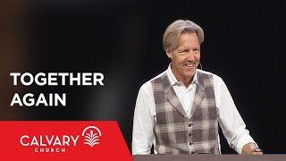 Together Again - Acts 2:1-16 - Skip Heitzig