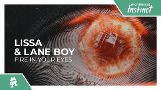 LissA & Lane Boy - Fire In Your Eyes [Monstercat Release]