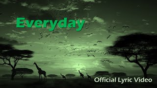 Avery Stafford - Everyday feat. Jon Gibson | Official Lyric Video