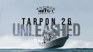 Tarpon 26 Unleashed