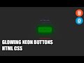 Glowing Neon Buttons | CSS Tutorial