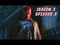 RED HOOD Episode 3: The Missing Robin (S3E3)