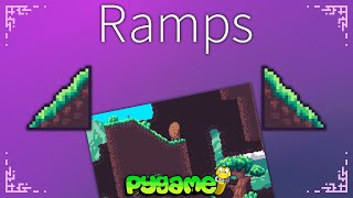 Ramps - Pygame Tutorial