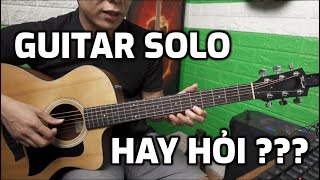 Tự học Guitar solo  – Những câu hỏi thường gặp