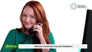 Amazon launches online pharmacy
