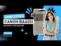 Unboxing dan review mesin fotocopy canon IRA 4251. Panduan lengkap untuk pemula!