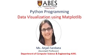 Data Visulization using Matplotlib | Python Programming | ABES Engineering College, Ghaziabad