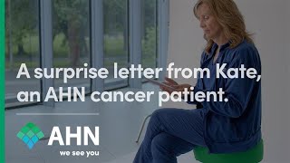 Dear Tricia :30 | AHN Cancer Navigation Team | AHN
