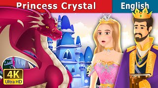 Princess Crystal | Stories for Teenagers | @EnglishFairyTales