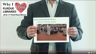 Why I Love Purdue Libraries 2016-17: Third Place