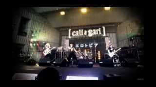 cali≠gari - Erotopia [live]