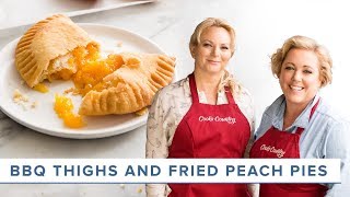 How to Make Fried Peach Pies at Home and the Best Barbecue Chicken Thighs