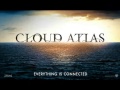 Cloud Atlas Main Theme Mix