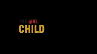 The giRL CHILD
