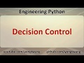Engineering Python 09A: Decision Control