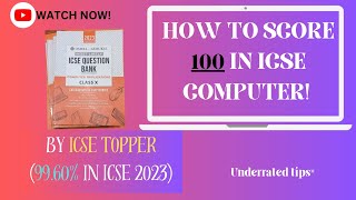 Score 100 in ICSE Computer! | Topper tips