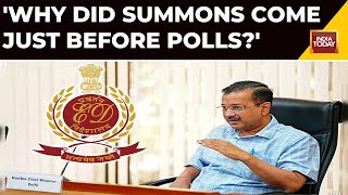 Arvind Kejriwal On ED Summons And His Arrest Ahead Of Lok Sabha 2024 Elections | India Today News