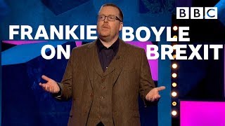 Frankie Boyle on Brexit - BBC