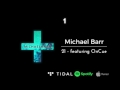 Michael Barr - 21 featuring OnCue (OFFICIAL STREAM)