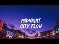 🌃🎤 Midnight City Flow (Lyrics) | Rap Song