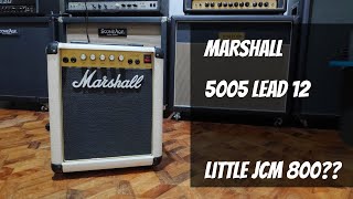 Marshall 5005 Lead 12. The little JCM 800? Part 1 of 2