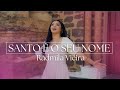 Santo é o seu nome - Radmila Vieira - Clipe oficial