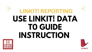 Using LinkIt Data to Guide Instruction