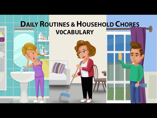 Daily Routines And Household Chores Vocabulary Videos For Kids