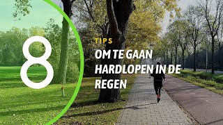 8 tips om te gaan hardlopen in de regen