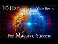🎧 10 Hz Reprogram your Mind for success | Activate your subconscious Mind for health & abundance