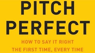 10 Insights to Deliver the Perfect Pitch Every Time - Bill McGowan