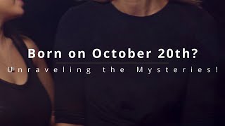 How Do October 20 Birthdays Unite? Unraveling the Mysteries!