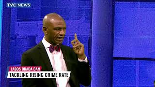 Lagos Ban On Okada And Rising Crime Rates In Nigeria
