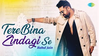 Tere Bina Zindagi Se Koi - Rahul Jain | Old Classic | Saregama | Unplugged Cover