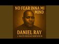 NO FEAR INNA MI MIND