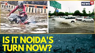 Delhi Rain Today | Heavy Rain In Parts Of Delhi And Noida, Roads Waterlogged | Delhi Floods | News18