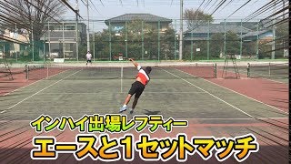 【大学テニス】インハイ出場レフティーとガチ対決！