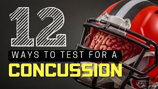 12 Ways to Test for a Concussion