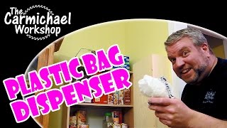 Plastic Grocery Bag Dispenser - 2015 Kitchen Utensil Challenge Woodworking Project