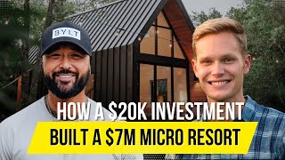 How a $20K Investment Built a $7M Micro-Resort | Issac French E249