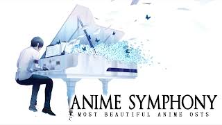Anime Symphony - Most Beautiful Anime OSTs - Piano & Orchestra
