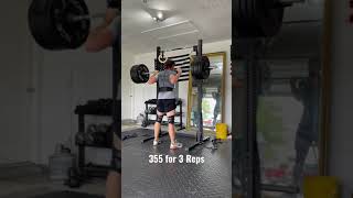 Back Squat 355 for 3 Reps